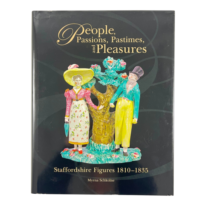 people passions pastimes and pleasures staffordshire figures 1810 1835 book 8652